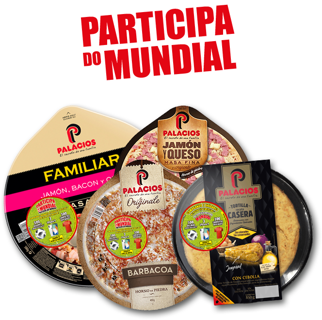 Particpa en el mundial con Pizzas Palacios y Tortilla de patata casera Palacios