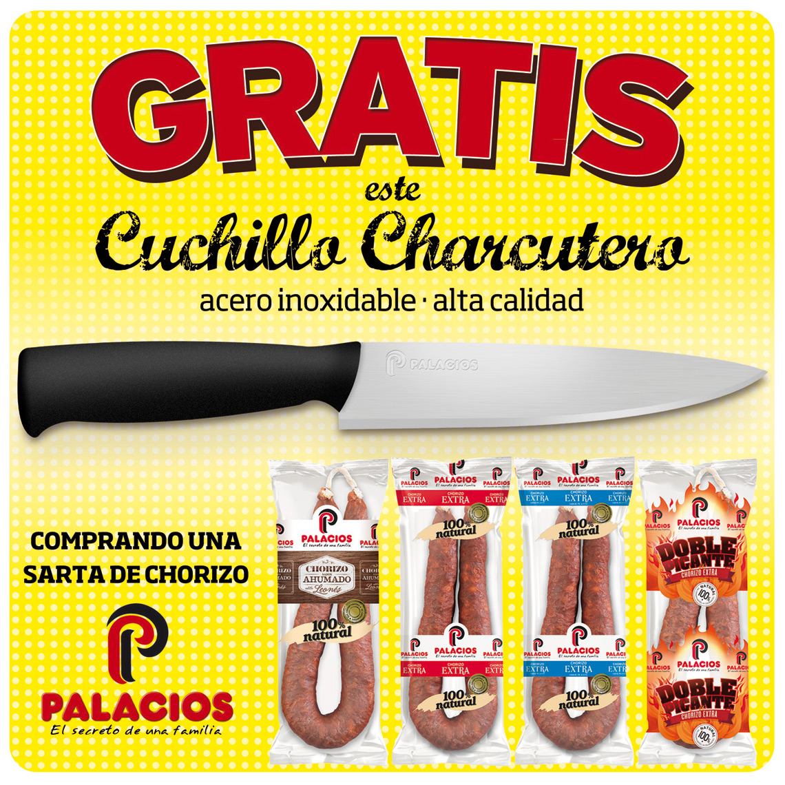 Gratis un Cuchillo Charcutero por la compra de una sarta de Chorizo Extra