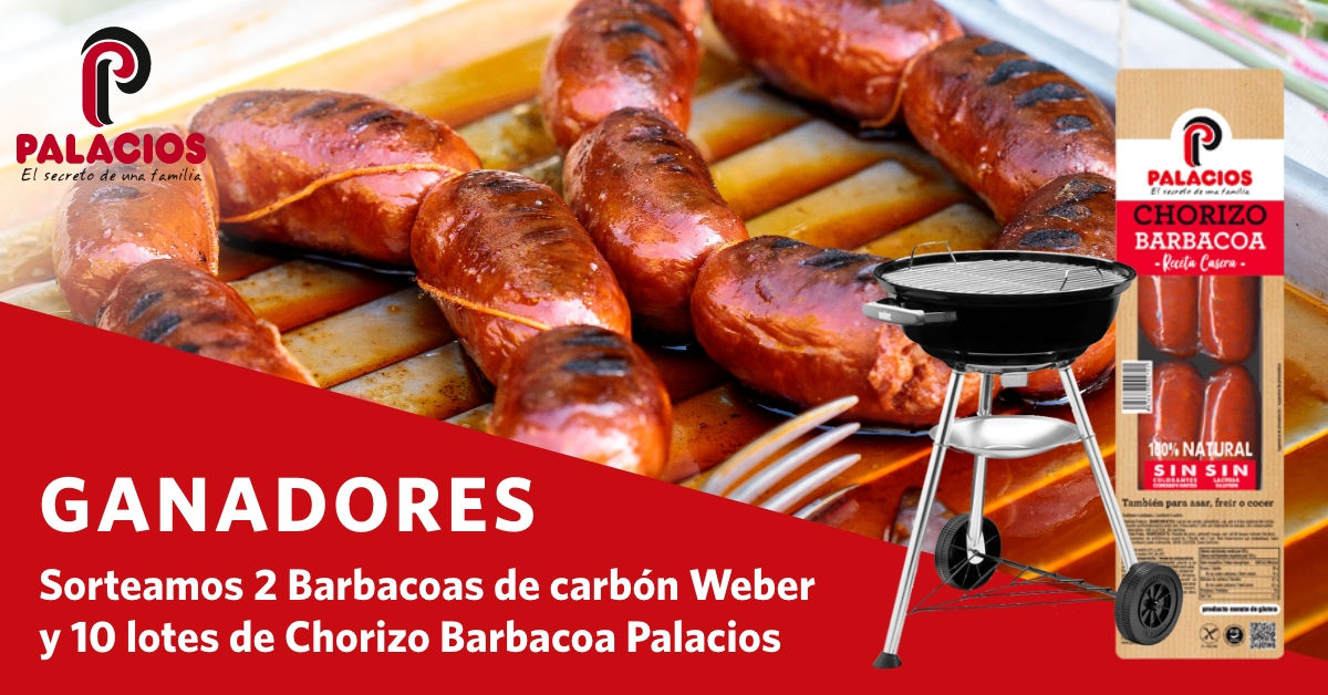 Ya conocemos a los ganadores de las Barbacoas de Carbón Weber y los lotes de Chorizo Barbacoa Palacios