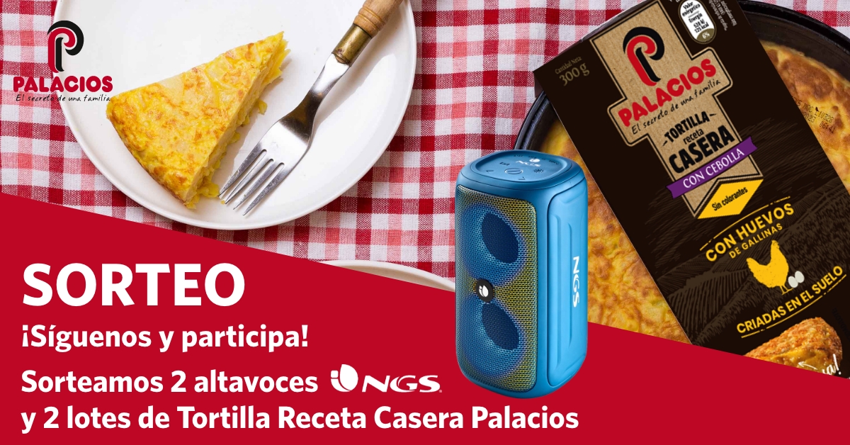 Sorteamos 2 altavoces NGS y 2 lotes de Tortilla Receta Casera Palacios para que organices la fiesta perfecta