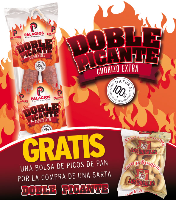 Gratis una bolsa de picos de pan por la compra de tu Chorizo Doble Picante