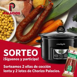 Gana una olla de coccin lenta y prepara tus guisos con Chorizo Palacios
