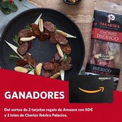 Descubre a los ganadores de 1 tarjeta de Amazon y 1 lote de Chorizo Ibrico Palacios